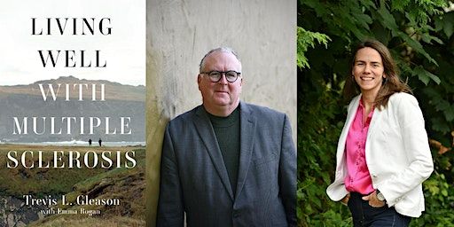 Trevis Gleason & Emma Rogan, Living Well with Multiple Sclerosis | Village Books and Paper Dreams