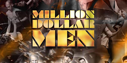 Million Dollar Men - A Tribute To Magic Mike | The Steam Coach