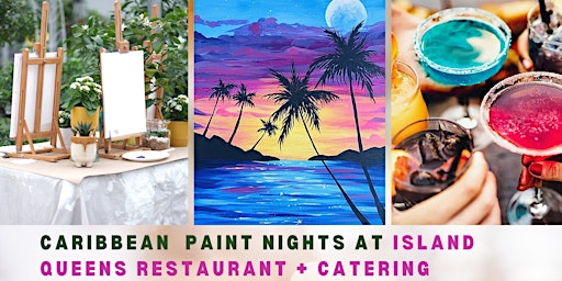 Caribbean Paint & Sip Soirée at Island Queens | 158 Kenilworth Avenue North, Hamilton, ON, Canada