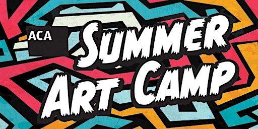 ACA Summer Art Camp - Week TWO- June 18-21, 2024 | 214 S Riverside Dr