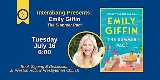 Interabang Books Presents: Emily Giffin at PHPC | Preston Hollow Presbyterian Church