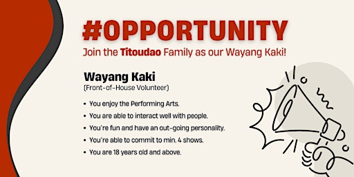 Join Titoudao Wayang Kaki! (FOH Volunteers) | Victoria Theatre