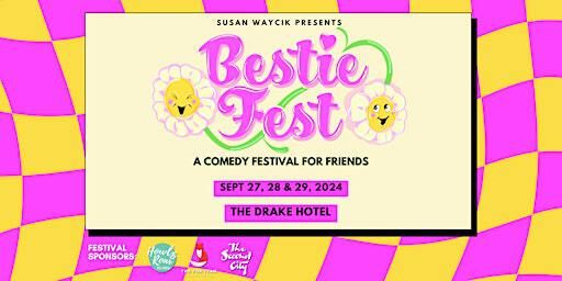 BFF Variety Hour (Bestie Fest 2024) | The Drake Hotel