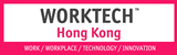 WORKTECH Hong Kong 2024 | Hong Kong