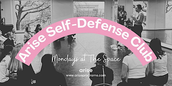 Arise Self-Defense Club: Mondays at The Space (North Vancouver) | The Space- House of Performing Arts & Movement