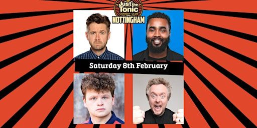 Just The Tonic Comedy Club - Nottingham - 7 O'Clock Show | Just the Tonic Comedy Club