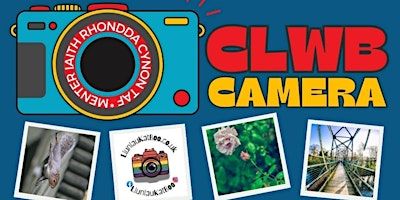 Clwb Camera | Canolfan Calon Taf