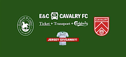 Cavalry vs Forge - Ticket + Transport + Carlsberg | Elephant & Castle