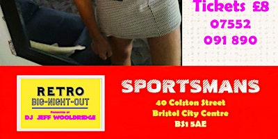 Over 30s Retro night sportman Bristol | Sportsmans