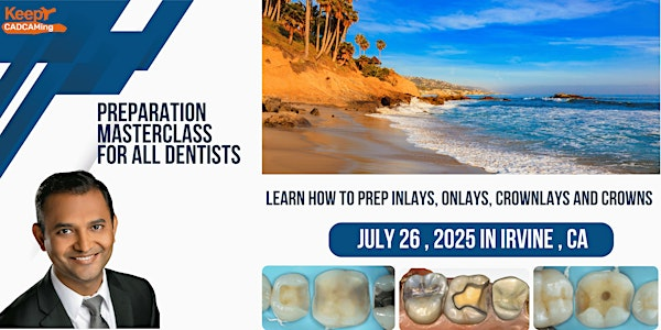 Preparation Masterclass for Every Dentist ( Irvine,CA) | Truabutment.