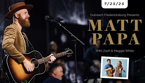 Matt Papa Concert with Zach & Maggie | Trinity Church