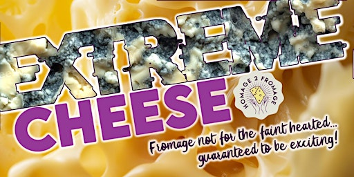 Peterborough - EXTREME Cheese! @ The Brewery Tap | The Brewery Tap