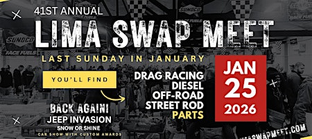41st  Annual LimaSwapMeet.com presented by Sunoco Race Fuels | Allen County Fairgrounds, Harding Highway, Lima, OH, USA