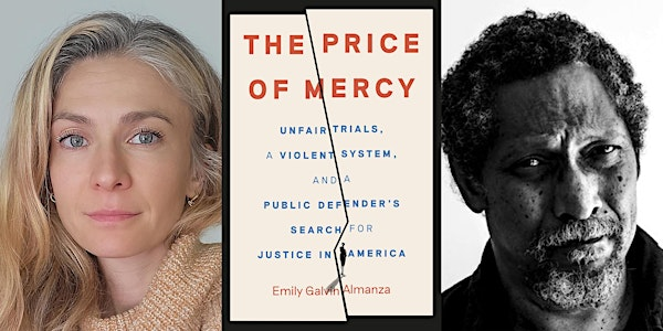 The Price of Mercy: Unfair Trials, a Violent System, and a Public Defenders | Barnsdall Gallery Theatre