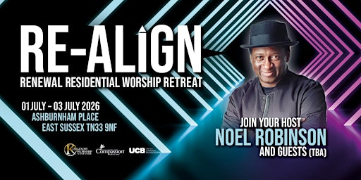 Re-Align Renewal Worship Retreat | Ashburnham Place