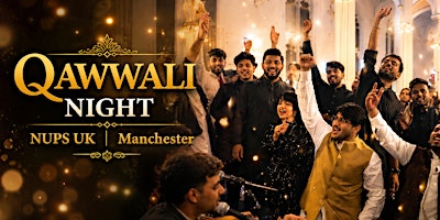 Mehfil-e-Samaa Tour 2026: Manchester Qawwali Night - NUPS UK | Pakistani Community Centre.
