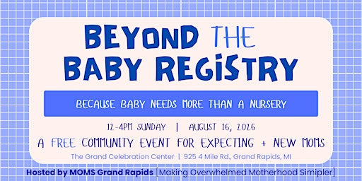 Beyond the Baby Registry - West Michigan | The Grand Celebration Center