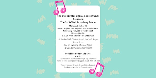 Sweetwater Choral Booster Club Broadway Dinner | 213 E 3rd St