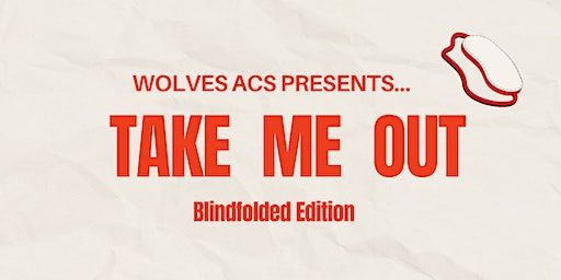 WOLVES ACS presents “Take Me Out…Blindfolded Edition” | University of Wolverhampton, Wulfruna Street, Wolverhampton, UK