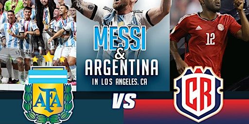 Argentina vs Costa Rica National Soccer | LA Memorial Coliseum