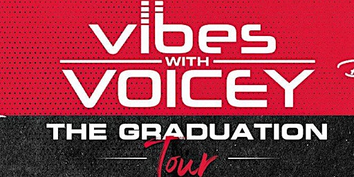 Vibes With Voicey The Graduation Tour - New York City: Tickets & Schedule | New York