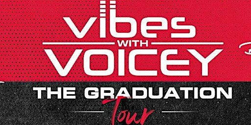 Vibes With Voicey The Graduation Tour - New York City: Tickets & Schedule | New York