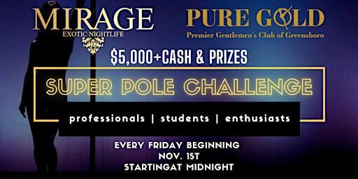 Super Pole Competition @Mirage & Pure Gold GSO: Fridays, 11/1-11/22! | Mirage Exotic Nightlife