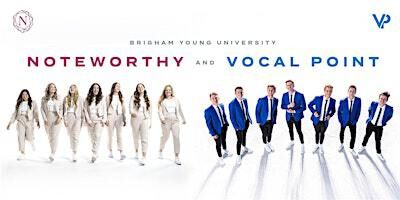 BYU Noteworthy and BYU Vocal Point - Mesa, AZ | Mountain View High School
