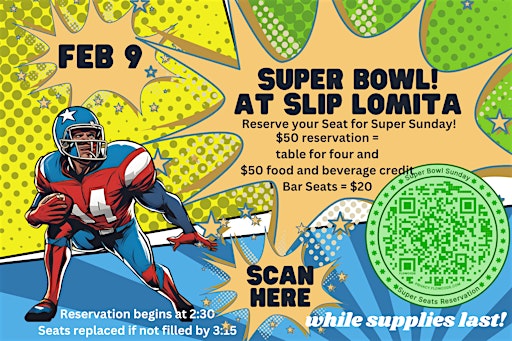 SuperBowl at The Slip Lomita Reserved Seats! | The Slip Bar & Eatery - Lomita
