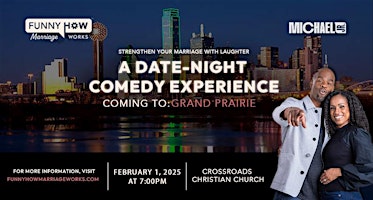 Michael Jr.'s Funny How Marriage Works Tour @ Grand Prairie, TX | Crossroads Christian Church