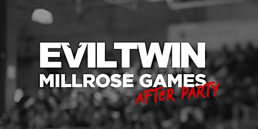 Evil Twin Millrose After Party 2025 - Saturday | Nike Track & Field Center