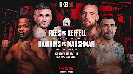 BKB 40: Cardiff Brawl III | Vale Arena Ltd