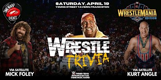 WrestleTrivia - Wrestlemania Edition @ Young Street Tavern | Young Street Tavern