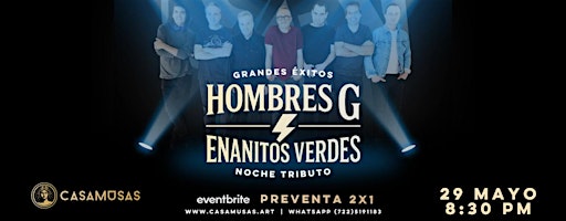HOMBRES G & ENANITOS VERDES · Grandes éxitos / ¡¡¡Show de estreno!!! | Casa Musas