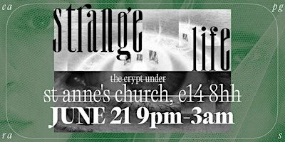 Strangelife | The Crypt at St. Anne's Church