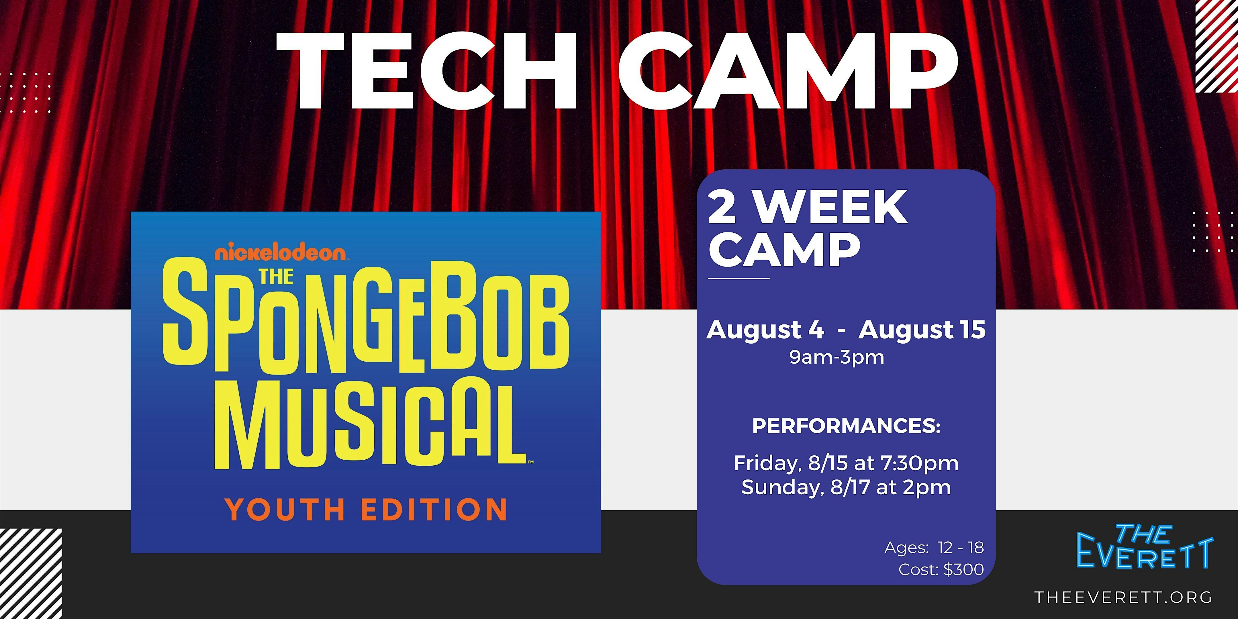 Tech Summer Camp - The SpongeBob Musical Youth Edition | The Everett