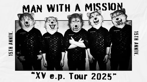 MAN WITH A MISSIONのチケット(東京都・2025/6/19(木)) | Zepp Haneda(TOKYO)