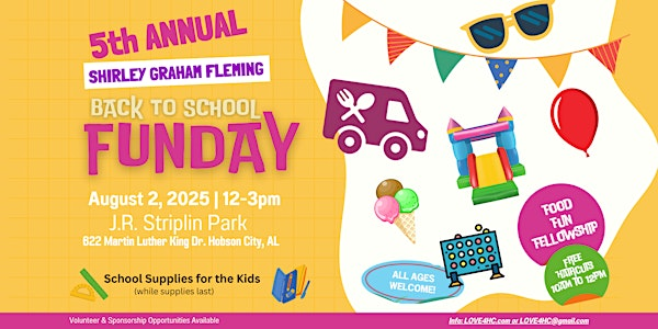5th Annual Shirley Graham Fleming Back to School Funday | J.R. Striplin Park (Hobson City Park)