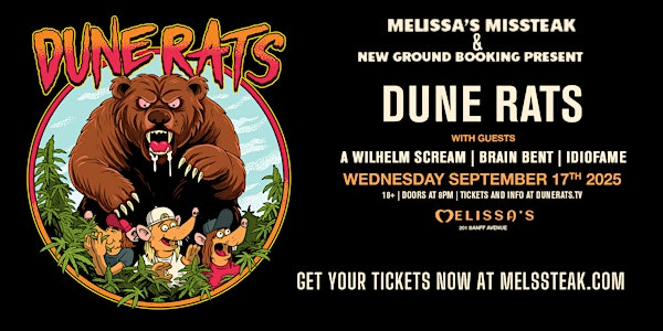Melissas Missteak Presents: DUNE RATS ft A Wilhelm Scream, Brain Bent, | Melissa's MisSteak