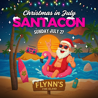 Sunday Flynnday - SANTACON TAKEOVER! | Flynn's Fire Island
