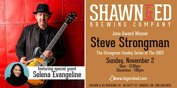 STEVE STRONGMAN Nov 2 at The SHED! | Shawn & Ed Brewing Co.