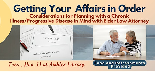 Getting Your Affairs in Order | Wissahickon Valley Public Library Ambler Branch