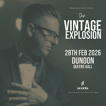 The Vintage Explosion | The Queen's Hall