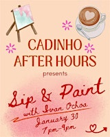 Cadinho Sip & Paint with Ivan Ochoa | Cadinho Bakery & Café
