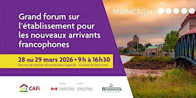 Grand forum sur l’établissement pour les nouveaux arrivants francophones | Legends Catering and Event Venue