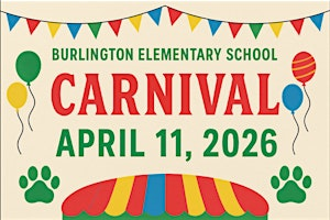 Burlington PTA Spring Carnival  & Silent Auction 2026 (Open to the Public) | Burlington Elementary School