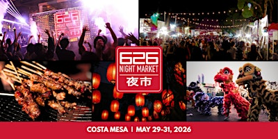 626 Night Market - Costa Mesa | May 29-31, 2026 | OC Fair & Event Center