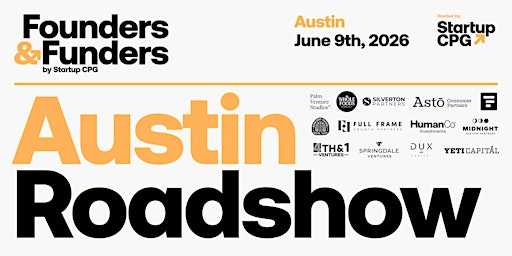 Founders & Funders Roadshow – Austin | SXSW Center