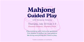 Mahjong Guided Play at Roasted Elements | Roasted Elements Coffee