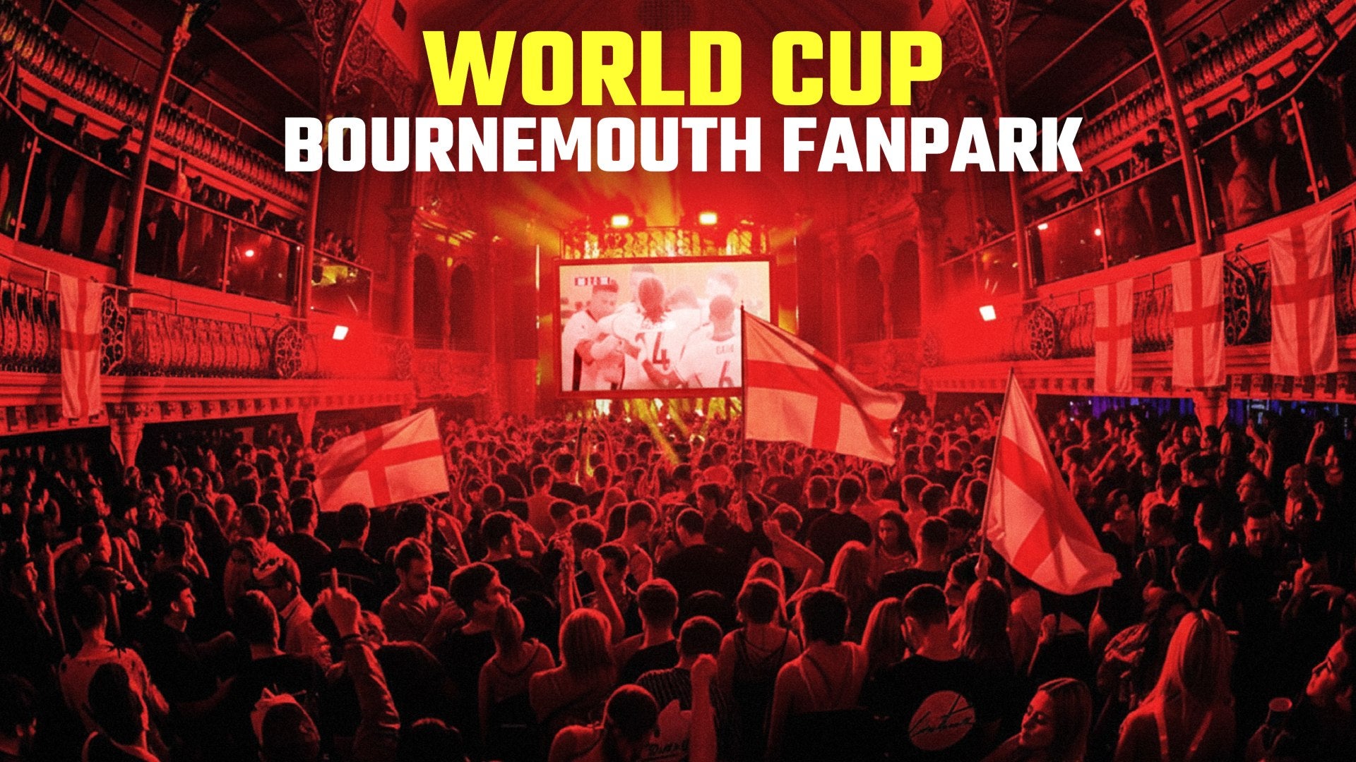 World Cup 2026: England v TBC 2026 (Bournemouth) | O2 Academy Bournemouth